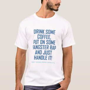 CAMISETA BEBA UM CAFÉ...