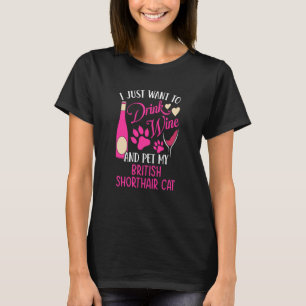 Camiseta Beba Vinho e Acaricie Meu Gato British Shorthair C
