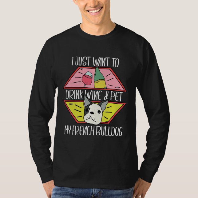 Camiseta Beba Vinho E Coloque Meu Bulgue Francês (Frente)