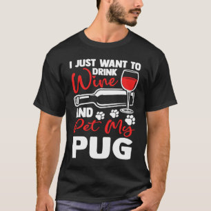 Camiseta Beba Vinho e Faça Carinho no Meu Pug Humor Bulldog