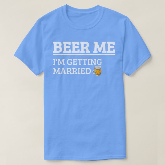 Camiseta Bebam Eu Vou Casar Com Solteiro Engraçado Br (Frente do Design)