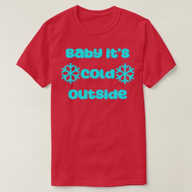 Camiseta Bebê está frio lá fora (Frente do Design)