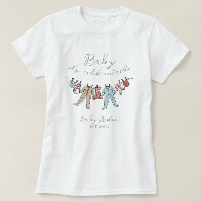 Camiseta Bebê Está Frio Lá Fora Mãe Para Ser Mulher (Frente do Design)