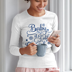 Camiseta Bebê Está Frio Lá Fora Mulheres Brancas Azul Marin