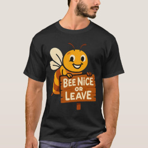 Camiseta Bebê legal ou deixe o Sinal de Abelhas engraçado