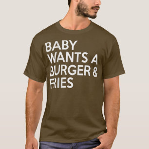 Camiseta Bebê quer um hambúrguer e fria uma gravidez engraç