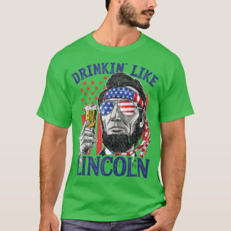 Camiseta Bebendo Como Lincoln 4 De Julho De Abraham