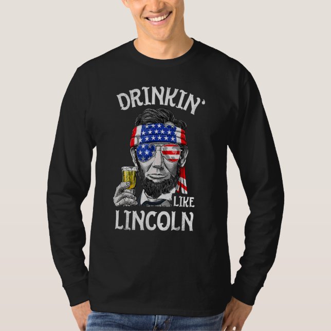 Camiseta Bebendo Como Lincoln 4 De Julho Homens Abraham Mer (Frente)