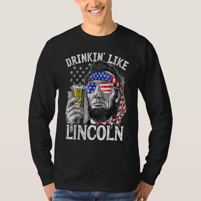 Camiseta Bebendo Como Lincoln 4 De Julho Homens Abraham Mer (Frente)