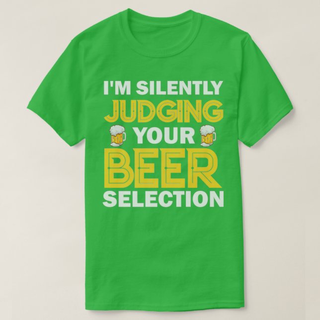 Camiseta Bebendo De Cerveja A Julgar Silentemente A Sua Sel (Frente do Design)