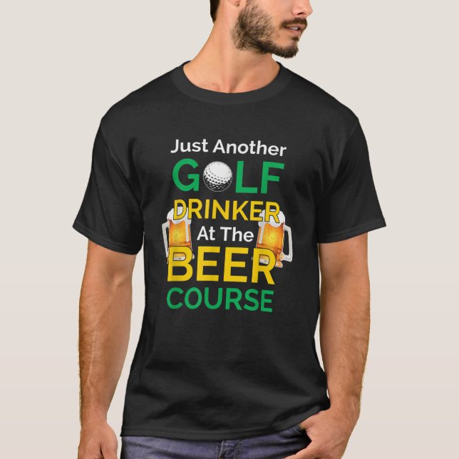 Camiseta Bebendo De Golfe Engraçado Drinker De Golfe No Cur (Frente)