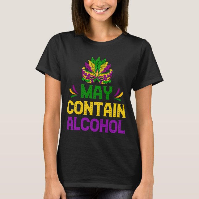 Camiseta Bebendo De Mardi Gras Pode Conter Carnaval De Álco (Frente)