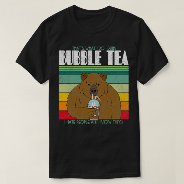 Camiseta Bebendo De Urso Eu Bebo Chá De Bolha Eu Odeio Pess (Frente do Design)