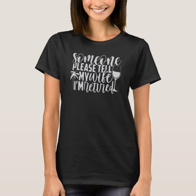 Camiseta Bebendo do Partido da Reforma Diga à minha esposa  (Frente)