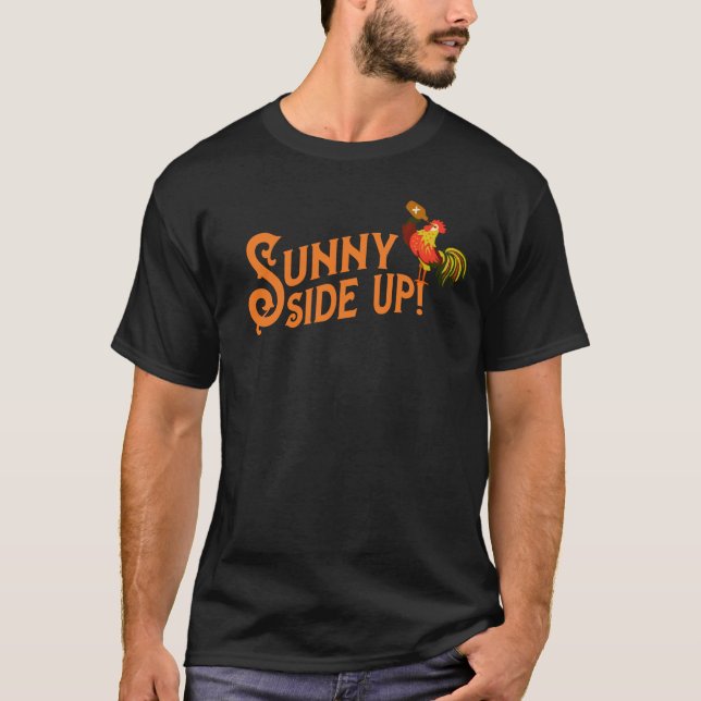 Camiseta bebendo Engraçado de Rooster "Sunny Side Up" (Frente)