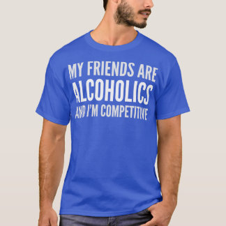 CAMISETA BEBENDO HUMOR MEUS AMIGOS SÃO ALCOÓLICOS