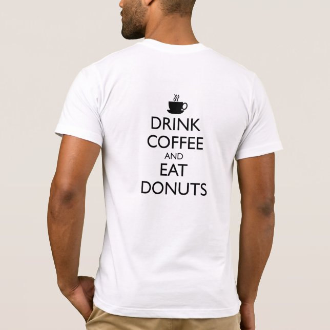 CAMISETA BEBER CAFÉ E COMER ROSQUINHAS (Verso)