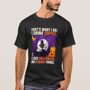 Camiseta Beber Café Halloween Saber Coisa Gato Preto