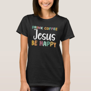 Camiseta Beber Café Jesus E Igreja Cristã do Café Rel