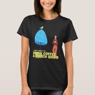 Camiseta Beber Café Vigia Pássaros Observando Birdwatcher
