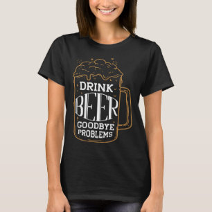Camiseta Beber Cerveja Adeus Problemas Personalidade Cervej