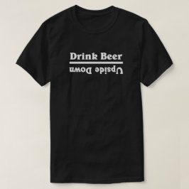 Camiseta Beber Cerveja para Baixo -
