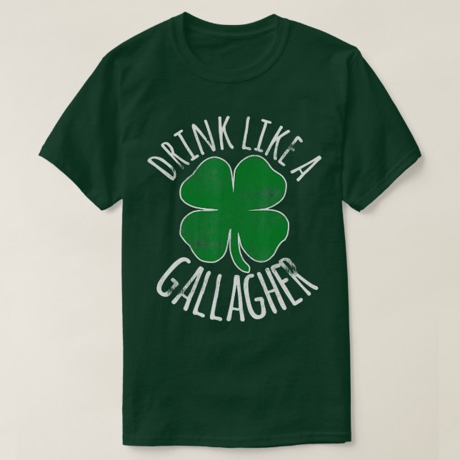 Camiseta BEBER COMO UMA Dia de São Patrício DE GALLAGHER, I (Frente do Design)