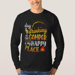 Camiseta Beber Durante o Dia no Camper é o Meu Lugar Feliz