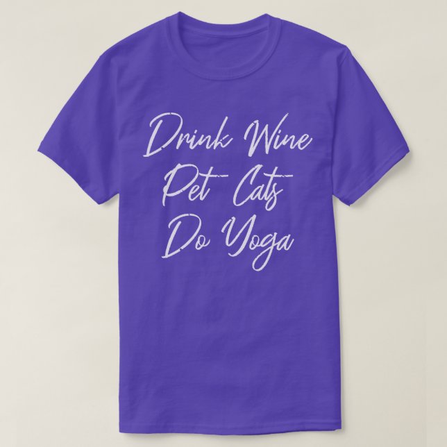 Camiseta Beber Gatos De Beterraba De Vinho Do Yoga III (Frente do Design)