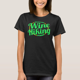 Camiseta Beber Vinho Caminhando Pinheiros Acampamento Camin
