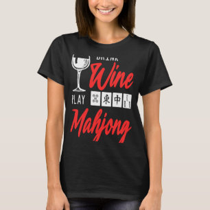 Camiseta Beber Vinho Jogar Mahjong Jogador de Jogo de Conse