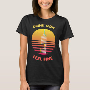 Camiseta Beber Vinho Sentir-Se Bem