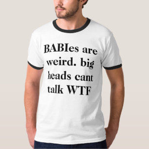Camiseta bebês estranhos