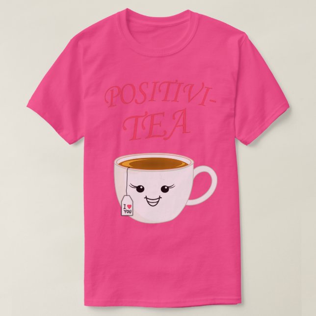 Camiseta Bebida de presente positiva para chá engraçado (Frente do Design)