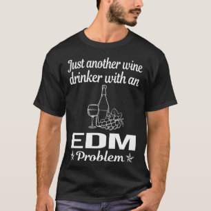 Camiseta Bebida de Vinho EDM