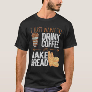 Camiseta Bebida Engraçada Pão De Assar De Café Retro V