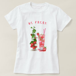 Camiseta Bebida Legal com suco de morango fresco - Frutas d