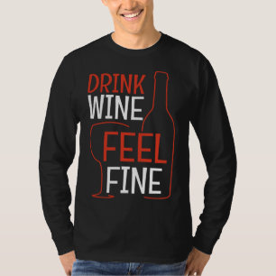 Camiseta Bebida legal Fazer De Vinho Sentindo Bons Vinhos