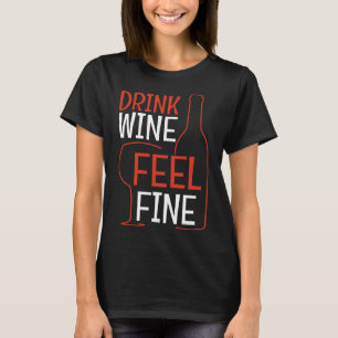 Camiseta Bebida legal Fazer De Vinho Sentindo Bons Vinhos