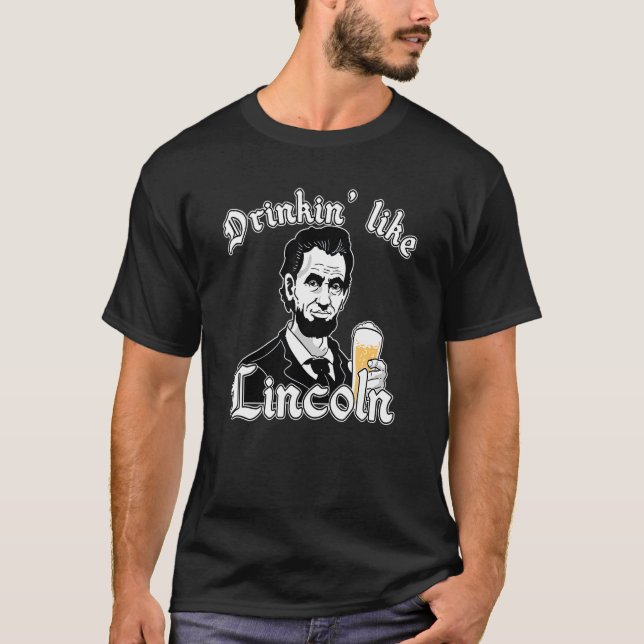 Camiseta Bebidas Como Lincoln Usa Bandeira 4 De Julho Quart (Frente)