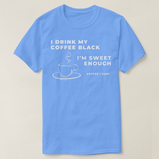 Camiseta Bebidas de café e aí bebe a escolha (Frente do Design)