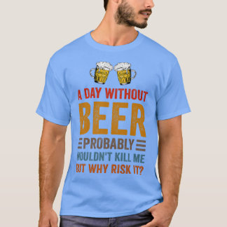 Camiseta Bebidas Engraçadas Por Bebendo De Cerveja Por Dia 