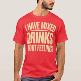 Camiseta Bebidas Mistas Sobre Sentimentos (2)