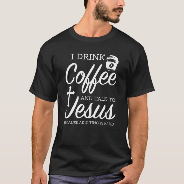 Camiseta Bebo Café E Fala Com Jesus Café (Frente)