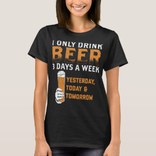 Camiseta Bebo Cerveja 3 Dias Por Semana Artesanato Engraçad