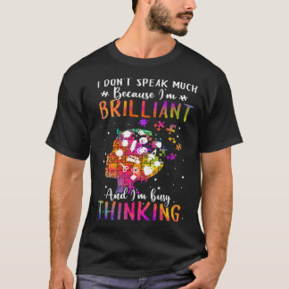 Camiseta Because I m Brilliant Puzzle Autism Awareness Mont