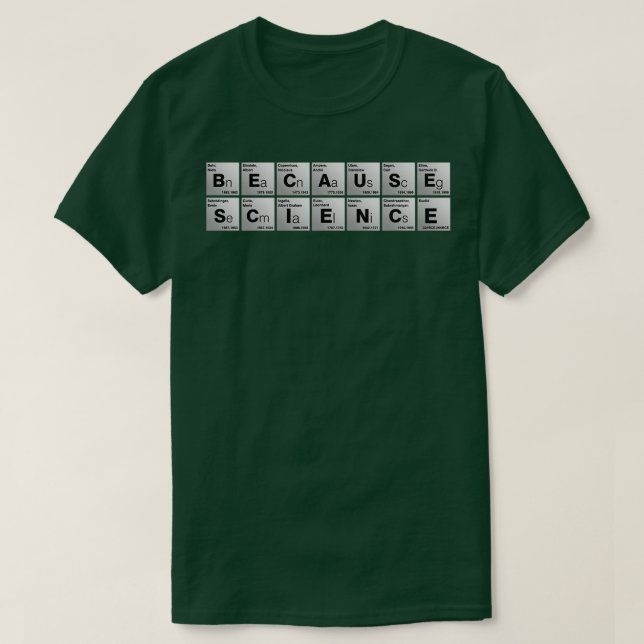 Camiseta Because Science 4  (Frente do Design)
