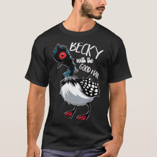 Camiseta Becky Com O Bom    CabeloCamisa T Clássica