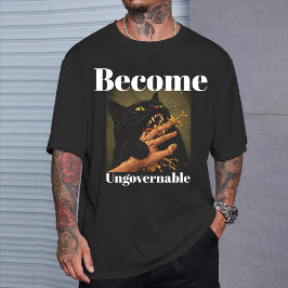 Camiseta  "Become Ungovernable" Funny Black Cat Biting Hand