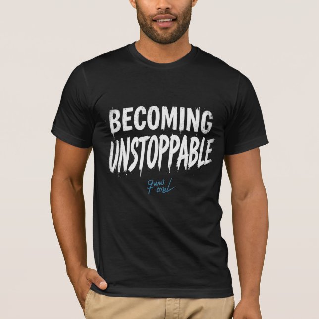 Camiseta Becoming Unstoppable MotivationMen's Basic T-Shirt (Frente)